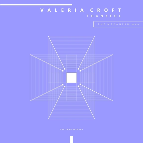 Valeria Croft - Thankful [SUL013]